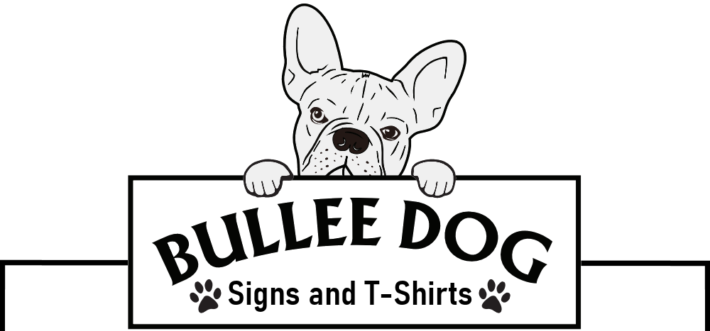 Bullee Dog Signs